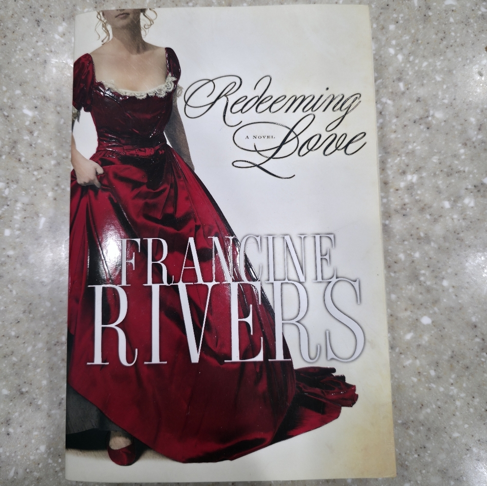 Redeeming Love by Francine Rivers Book